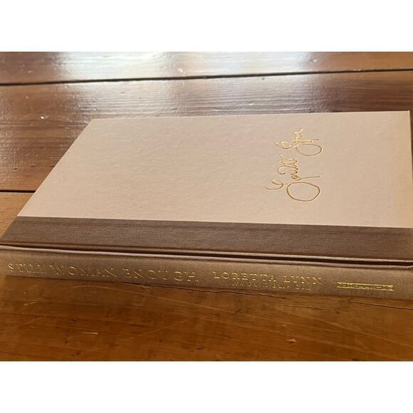 Still Woman Enough Hardcover by Loretta Lynn Signed First Ed First Print 2002 - Picture 3 of 5